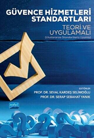 Güvence Hizmetleri Standartları - Teori ve Uygulamalı - 1