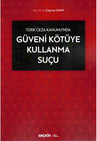 Güveni Kötüye Kullanma Suçu - 1