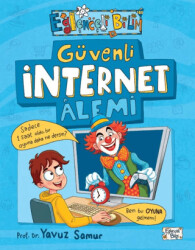 Güvenli İnternet Alemi - Eğlenceli Bilgi Yayınları