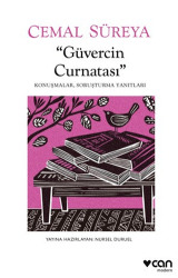 Güvercin Curnatası: Konuşmalar, Soruşturma Yanıtları - Can Yayınları