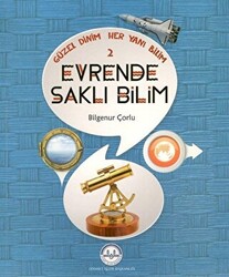 Güzel Dinim Her Yanı Bilim 2 - Evrende Saklı Bilim - Diyanet İşleri Başkanlığı