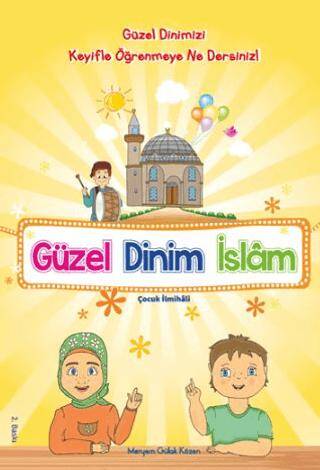 Güzel Dinim İslam - 1