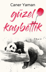 Güzel Kaybettik - İndigo Kitap