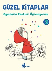 Güzel Kitaplar 3 Oyunlarla Renkleri Öğreniyorum - Çınar Yayınları