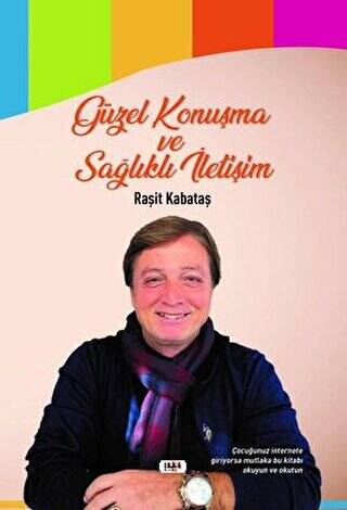 Güzel Konuşma Ve Sağlıklı İletişim - 1
