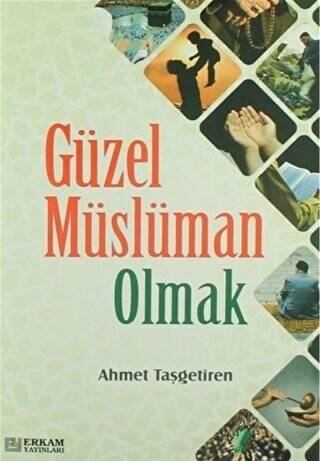 Güzel Müslüman Olmak - 1