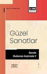 Güzel Sanatlar Alanında Uluslararası Araştırmalar V - 1