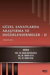 Güzel Sanatlarda Araştırma ve Değerlendirmeler 2 - Aralık 2021 - 1