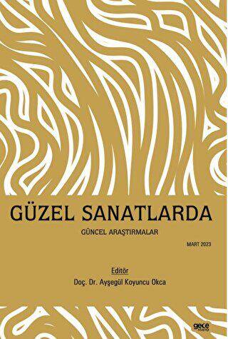 Güzel Sanatlarda Güncel Araştırmalar - 1