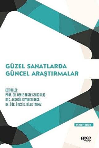 Güzel Sanatlarda Güncel Araştırmalar - Mart 2022 - 1