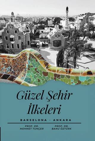 Güzel Şehir İlkeleri Barselona-Ankara - 1