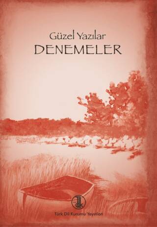 Güzel Yazılar Denemeler - 1