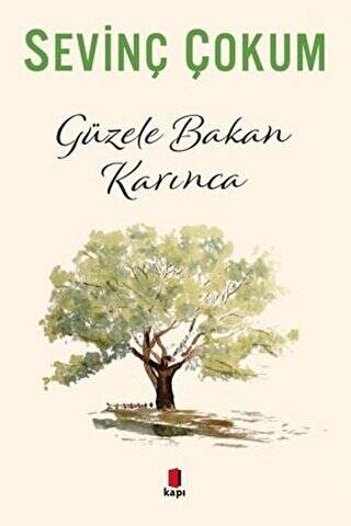 Güzele Bakan Karınca - 1