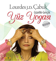 Güzellik - Gençlik: Yüz Yogası - 1