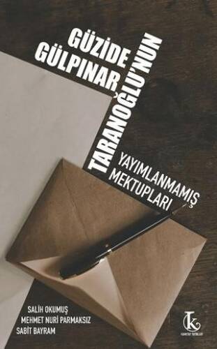 Güzide Gülpınar Taranoğlu’nun Yayımlanmamış Mektupları - 1