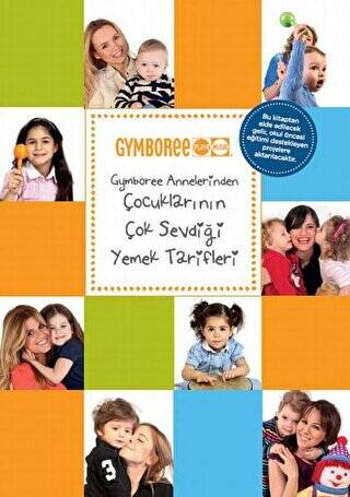 Gymboree Annelerinden Çocuklarının Çok Sevdiği Yemek Tarifleri - 1