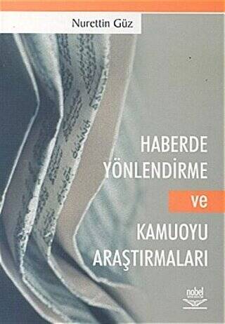 Haberde Yönlendirme ve Kamuoyu Araştırmaları - 1