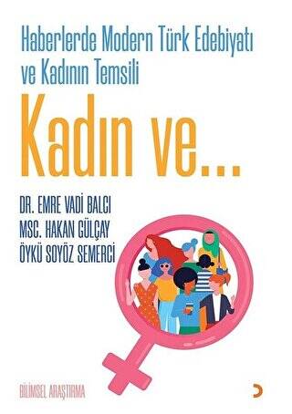 Haberlerde Modern Türk Edebiyatı ve Kadının Temsili - 1