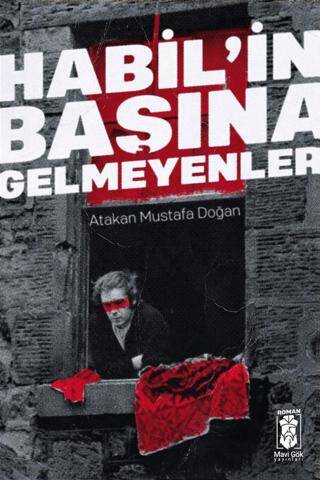 Habil`in Başına Gelmeyenler - 1