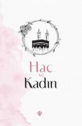 Hac ve Kadın - 1