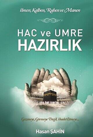 Hac ve Umre Hazırlık - 1