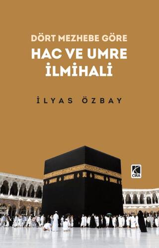 Hac ve Umre İlmihali - 1