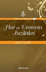 Hac ve Umrenin Faziletleri - 1