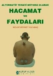 Hacamat ve Faydaları - 1