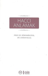 Haccı Anlamak - 1