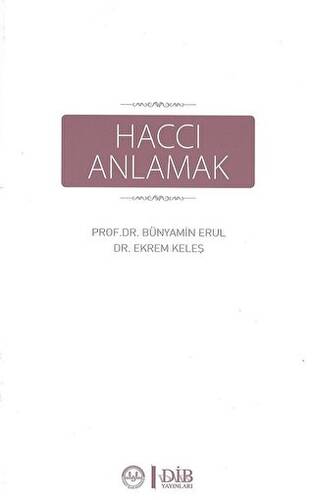 Haccı Anlamak - 1