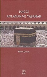 Haccı Anlamak ve Yaşamak - 1