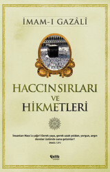 Haccın Sırları ve Hikmetleri - Çelik Yayınevi