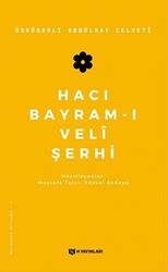 Hacı Bayram-ı Veli Şerhi - 1