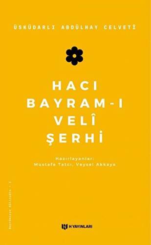 Hacı Bayram-ı Veli Şerhi - 1