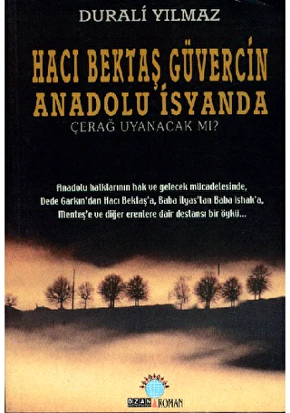 Hacı Bektaş Güvercin Anadolu İsyanda - Ozan Yayıncılık
