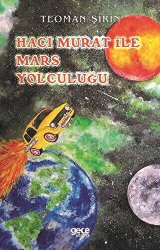Hacı Murat ile Mars Yolculuğu - 1