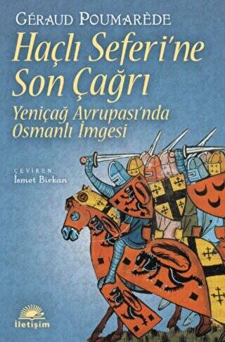 Haçlı Seferi’ne Son Çağrı - 1