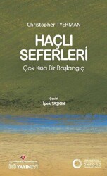 Haçlı Seferleri: Çok Kısa Bir Başlangıç - 1