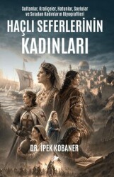 Haçlı Seferleri`nin Kadınları - Manas Yayıncılık