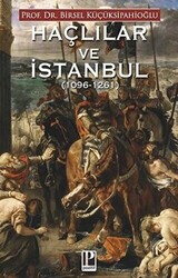 Haçlılar ve İstanbul 1096-1261 - 1