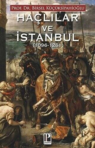 Haçlılar ve İstanbul 1096-1261 - 1