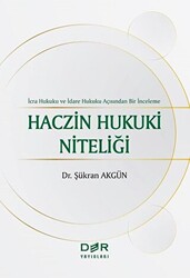 Haczin Hukuki Niteliği - 1