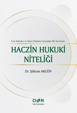 Haczin Hukuki Niteliği - 1