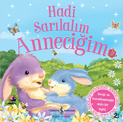 Hadi Sarılalım Anneciğim - 1