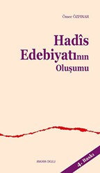 Hadis Edebiyatının Oluşumu - 1