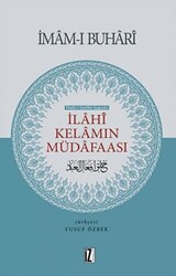 Hadis-i Şerifler Işığında İlahi Kelamın Müdafaası - 1