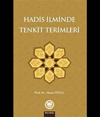 Hadis İlminde Tenkit Terimleri - 1