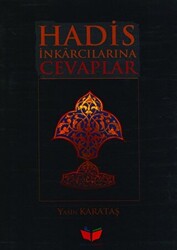 Hadis İnkarcılarına Cevaplar - 1