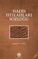 Hadis Istılahları Sözlüğü - Marmara Üniversitesi İlahiyat Fakültesi Vakfı