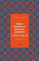 Hadis Kitaplarını Koruma Çabaları Zabtü’l-Kitab - 1